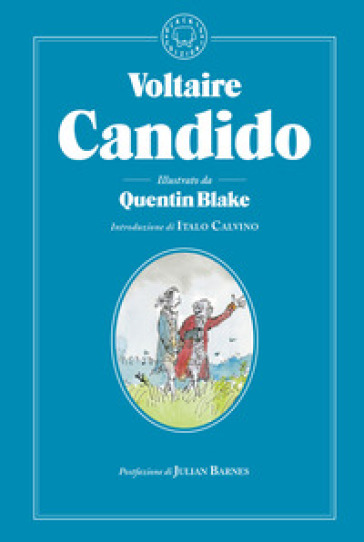 Candido. Ediz. integrale - Voltaire