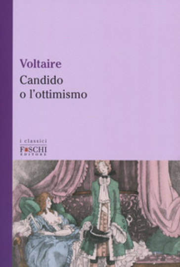 Candido o l'ottimismo-Trattato sulla tolleranza - Voltaire