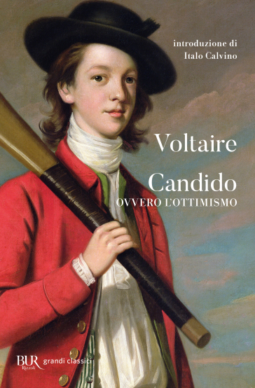 Candido ovvero l'ottimismo - Voltaire