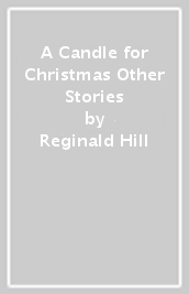 A Candle for Christmas & Other Stories