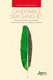 Candomblé sem Sangue?