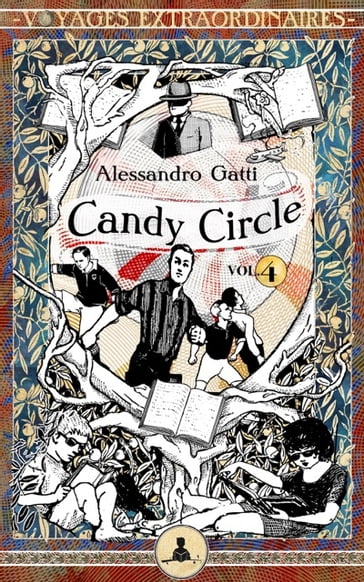 Candy Circle vol. 4 - Quando il bomber fa cilecca - Alessandro Gatti - Peppo Bianchessi