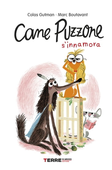 Cane Puzzone s'innamora - Gutman Colas