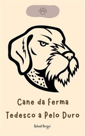 Cane da Ferma Tedesco a Pelo Duro