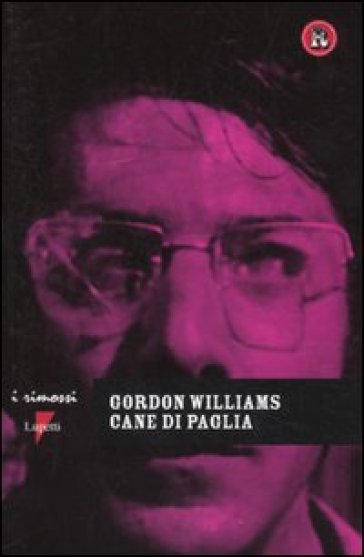 Cane di paglia - Gordon Williams - Gordon M. Williams