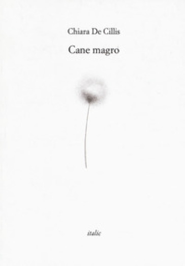 Cane magro - Chiara De Cillis