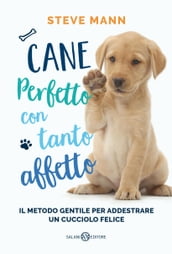 Cane perfetto con tanto affetto