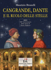 Cangrande, Dante e il ruolo delle stelle