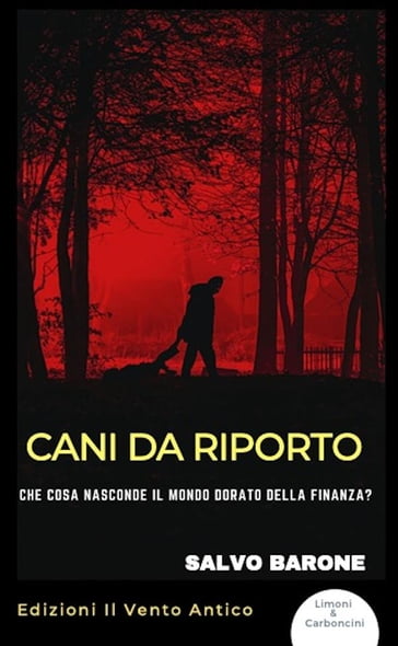 Cani da riporto - Salvo Barone