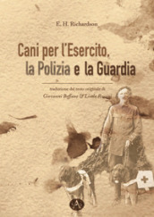 Cani per l esercito, la polizia e la guardia