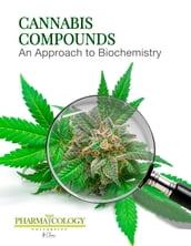 Cannabis compounds. An approach to biochemistry