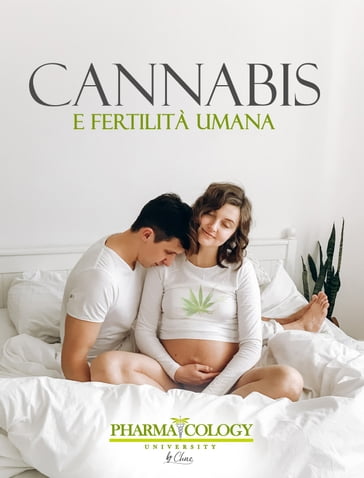 Cannabis e fertilità umana - Pharmacology University