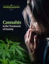 Cannabis in the Treatment of Anxiety