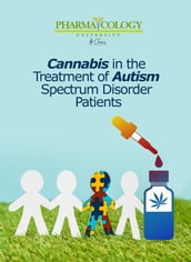 Cannabis in the Treatment of Autism Spectrum Disorder Patients