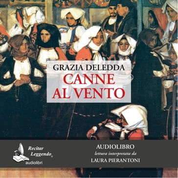 Canne al vento - Grazia Deledda