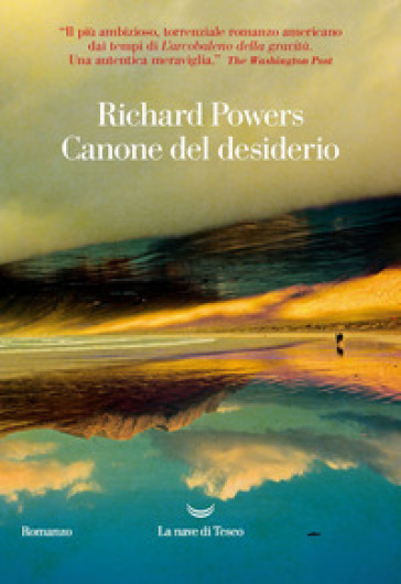 Canone del desiderio - Richard Powers