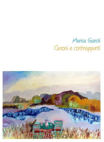 Canoni e contrappunti - Marisa Giaroli