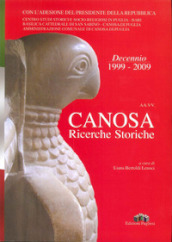 Canosa. Ricerche storiche 2009