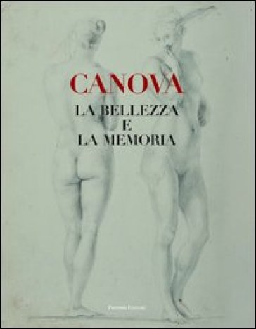 Canova. La bellezza e la memoria