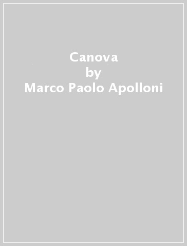 Canova - Marco Paolo Apolloni