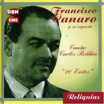 Canta carlos roldan-20.. - FRANCISCO CANARO