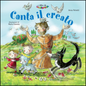 Canta il creato - Anna Peiretti