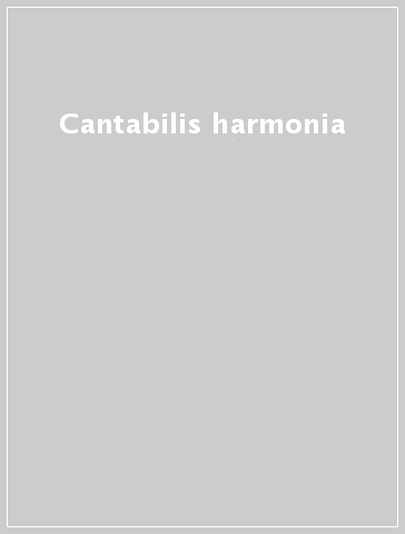 Cantabilis harmonia