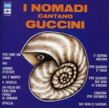 Cantano guccini (remaster 2007) - Nomadi