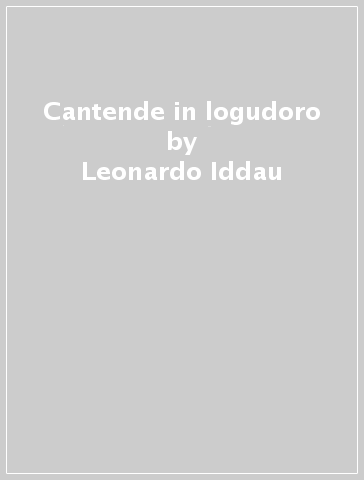Cantende in logudoro - Leonardo Iddau