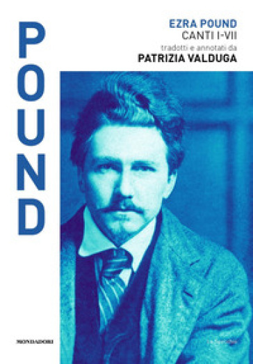 Canti I-VII - Ezra Pound