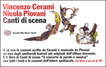 Canti di scena. Con CD Audio - Vincenzo Cerami - Nicola Piovani