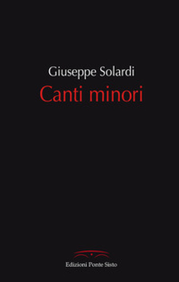 Canti minori - Giuseppe Solardi | 