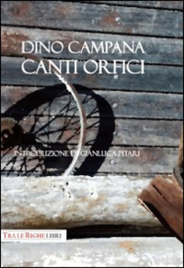Canti orfici - Dino Campana
