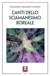 Canti dello sciamanesimo boreale