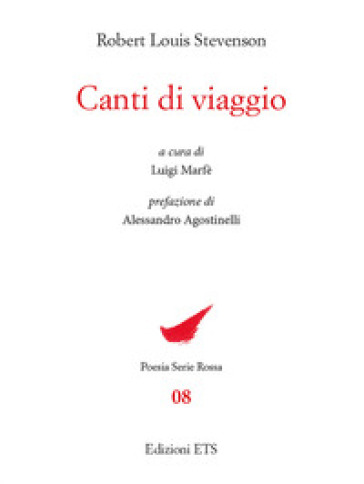 Canti di viaggio. Testo inglese a fronte - Robert Louis Stevenson