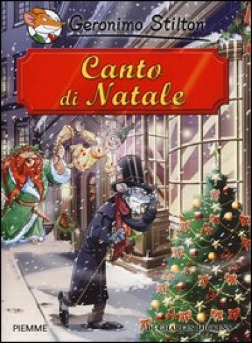 Canto di Natale di Charles Dickens - Geronimo Stilton