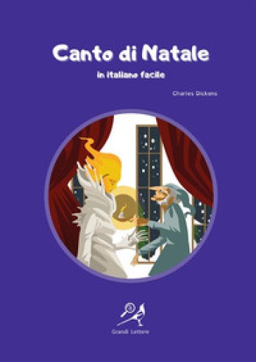 Canto di Natale in italiano facile. Ediz. ad alta leggibilità - Charles Dickens