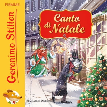 Canto di Natale - Geronimo Stilton - Flavio Ferron - Andrea Denegri - Edwyn Nori