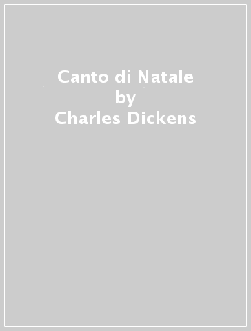 Canto di Natale - Charles Dickens