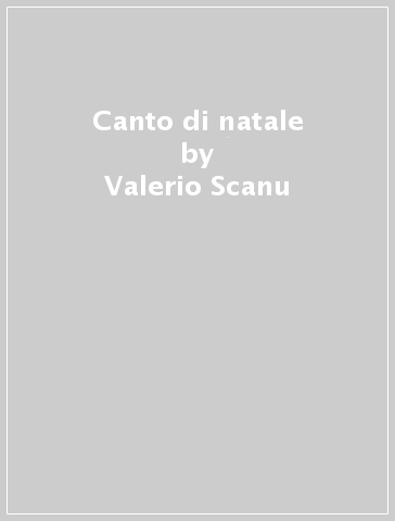 Canto di natale - Valerio Scanu