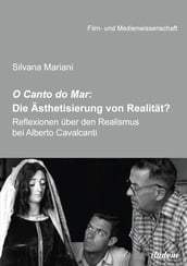 O Canto do Mar: Die Ästhetisierung von Realität?