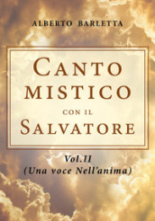 Canto mistico con il Salvatore. 2: Una voce nell