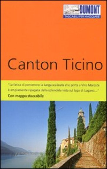 Canton Ticino. Con mappa - Barbara Schaefer