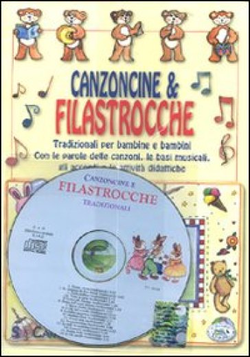 Canzoncine Filastrocche Tradizionali Per Bambine E Bambini Con Cd Audio Libro Mondadori Store