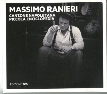 Canzone napoletana. piccola enciclopedia - Massimo Ranieri