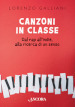 Canzoni in classe. Dal rap all indie, alla ricerca di un senso