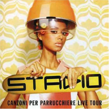 Canzoni per parrucchiere live tour - Stadio