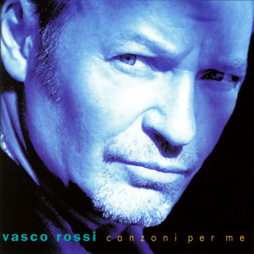 Canzoni per me - Vasco Rossi