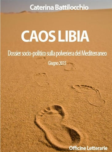 Caos Libia - Caterina Battilocchio