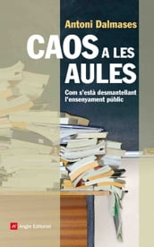 Caos a les aules